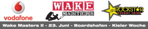 Vodafone Wake Masters powered by Rockstar Energy Drink – Tourstop #2 – Kieler Woche