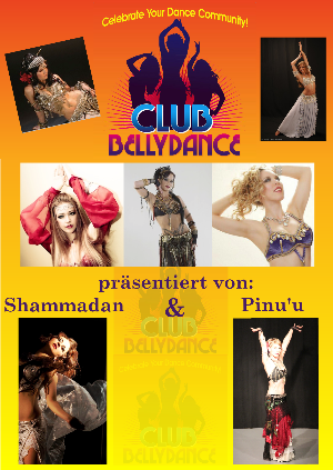 Bellydance Superstars aus den USA in Lübeck! Erstklassige Tanz-Show „Club Bellydance“, 01. Juni 2013, 19.30 Uhr
