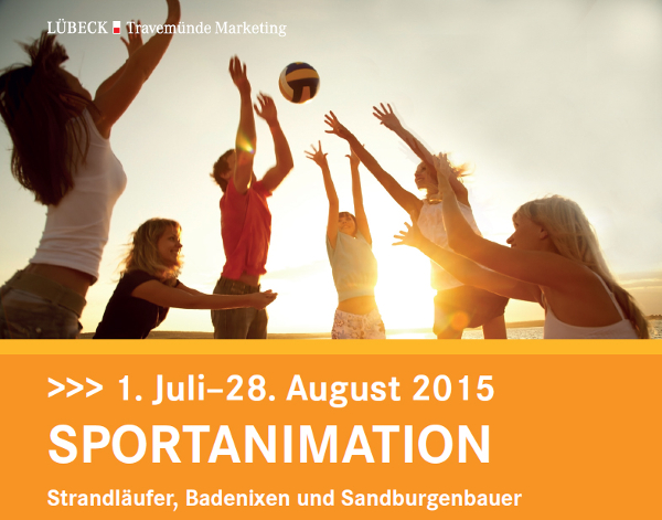 Fitness für Strandläufer, Badenixen und Sandburgenbauer – Sportanimation in Travemünde, 1. Juli – 28. August 2015